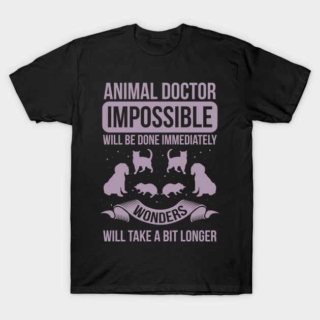 Veterinarian sayings vet sayings T-Shirt by HBfunshirts